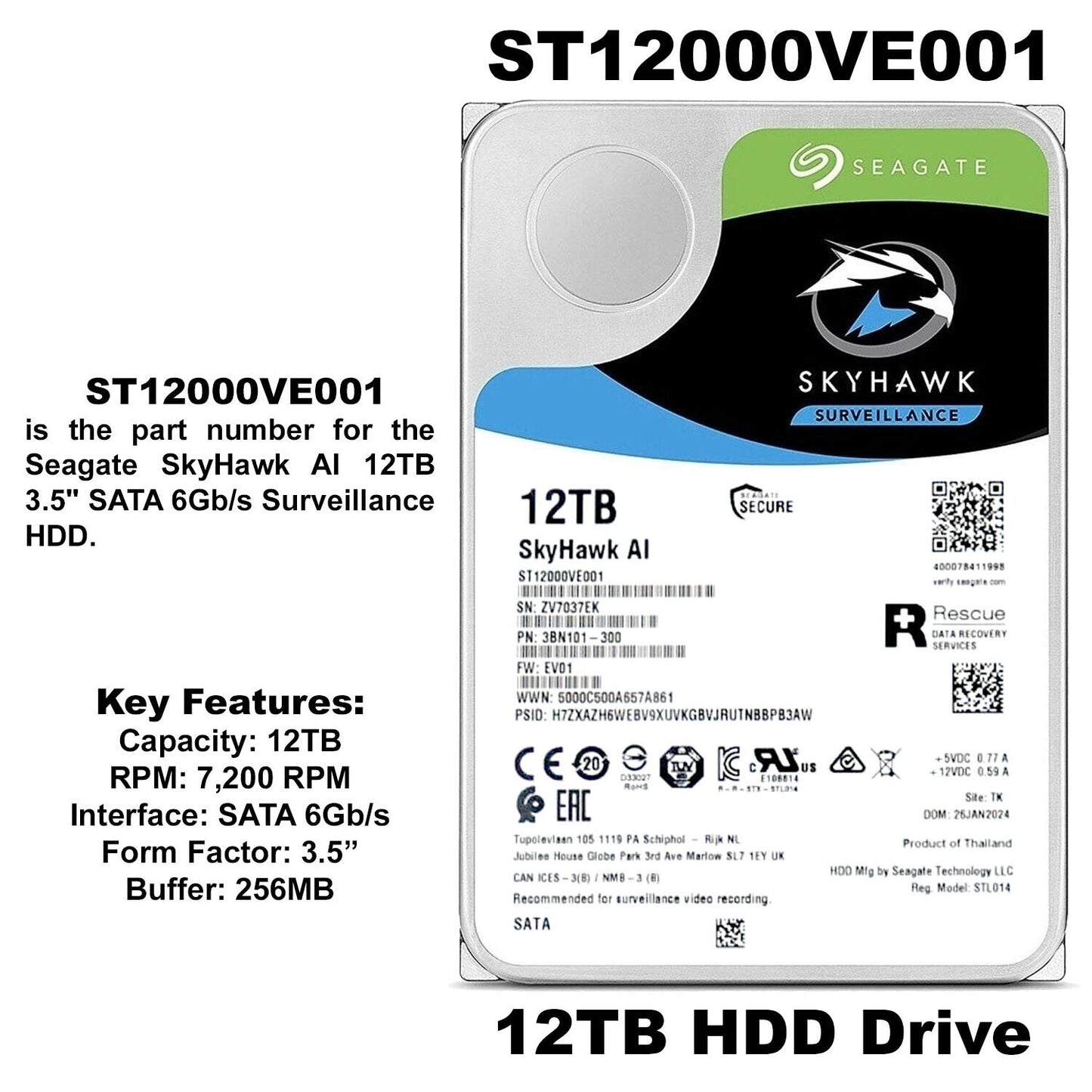 Seagate ST12000VE001 Skyhawk AI 12TB 7.2K SATA 6Gb/s 512e 3.5" Hard Drive HDD